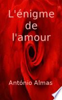 L'énigme de l'amour