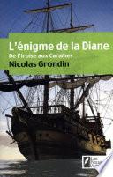 L'enigme de la diane - De l'iroise aux caraïbes