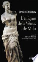 L'énigme de la Vénus de Milo