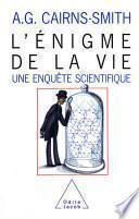 L' Énigme de la vie