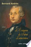 L'Énigme de Sales Laterrière