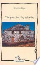 L'énigme des Cinq Colombes