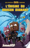 L'énigme du dragon diamant