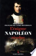 L'énigme Napoléon résolue