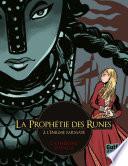 L'Enigme sarmate, tome 2 - La Prophétie des runes