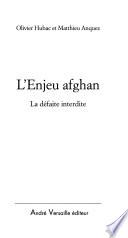 L'enjeu afghan