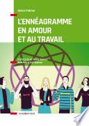 L'Ennéagramme en Amour et au Travail