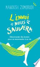 L'ennui nous sauvera