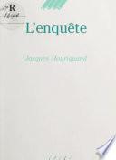 L'Enquête