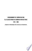 L'enseignement de l'improvisation à la classe d'orgue du Conservatoire de Paris