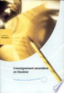 L'enseignement secondaire en Slovénie