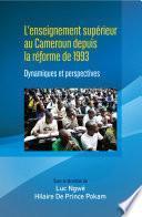 L'enseignement superieur au Cameroun depuis la reforme de 1993