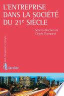 L'entreprise dans la société du 21e siècle