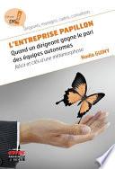 L'entreprise Papillon