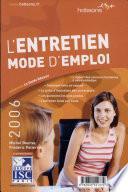 L'entretien, mode d'emploi