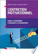 L'entretien motivationnel - 2e éd.