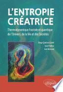 L'Entropie créatrice