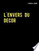 L'envers du décor