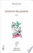 L'envers du jasmin