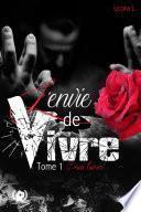 L'envie de vivre - Tome 1