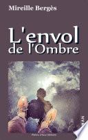 L'envol de l'Ombre