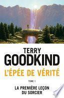 L'Épée de vérité, T1 : La Première Leçon du Sorcier