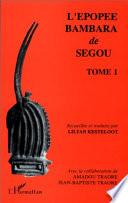 L'Epopée bambara de Ségou