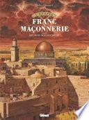 L'Épopée de la franc-maçonnerie - Tome 12