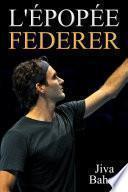 L'épopée Federer