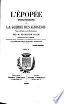 L'épopée Toulousaine; ou, La guerre des Albigeois