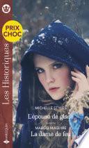 L'épouse de glace - La dame de feu