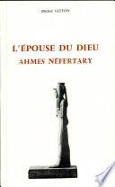L'epouse Du Dieu Ahmes Nefertary
