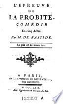 L'epreuve de la probite, comedie en 5 actes