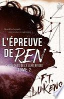 L'épreuve de Ren