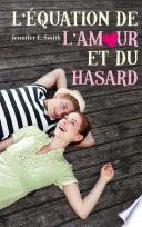 L'équation de l'amour et du hasard