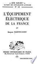 L'équipement électrique de la France