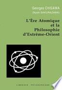 L'Ère atomique et la philosophie d'Extrême-Orient