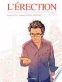 L'érection - Tome 1
