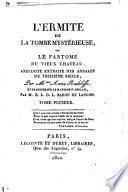 L'Ermite de la tombe mystérieuse, ou, Le Fantome du vieux chateau, 1
