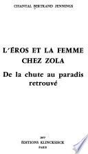 L'éros et la femme chez Zola