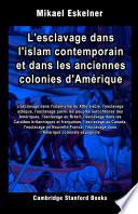 L'esclavage dans l'islam contemporain et dans les anciennes colonies d'Amérique