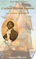 L'esclave Olaudah Equiano