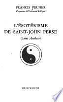 L'ésotérisme de Saint-John Perse (dans Anabase)