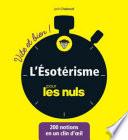 L'ésotérisme pour les Nuls - Vite et bien !