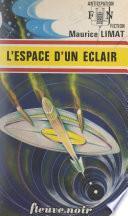 L'espace d'un éclair