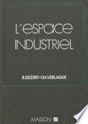 L'Espace industriel