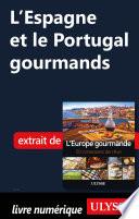 L'Espagne et le Portugal gourmands