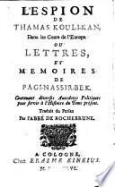L'ESPION DE THAMAS KOULI-KAN, Dans les Cours de l'Europe OU LETTRES ET MEMOIRE DE PAGI-NASSIR-BEK