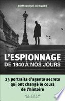 L'espionnage de 1940 à nos jours