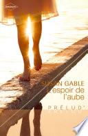 L'espoir de l'aube